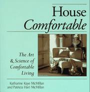 Cover of: House comfortable: the art & science of comfortable living
