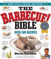 Cover of: The Barbecue! Bible 10th Anniversary Edition by Steven Raichlen