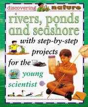 Cover of: Rivers, Ponds, And Seashore (Discovering Nature) by Sally Hewitt