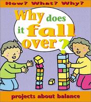 Cover of: Why Does It Fall Over? by Jim Pipe, Jim Pipe