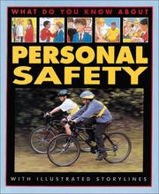 Cover of: Personal Safety (What Do You Know About) by Pete Sanders