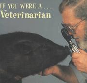 Cover of: If You Were a Veterinarian (If You Were a)