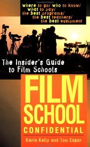 Cover of: Film school confidential: the insider's guide to film schools