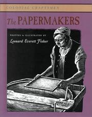 Cover of: The Papermakers (Colonial Craftsmen) by Leonard Everett Fisher