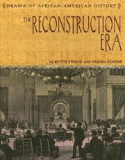 Cover of: The Reconstruction Era (The Drama of African-American History) by Bettye Stroud, Virginia Schomp