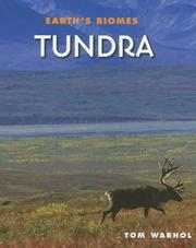 Cover of: Tundra (Earth's Biomes) by Tom Warhol