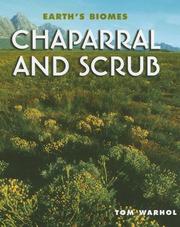 Cover of: Chaparral And Scrub (Earth's Biomes)