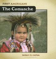 Cover of: Comanche (First Americans) by Sarah De Capua