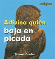 Cover of: Adivina Quien Baja En Picada/ Guess Who Swoops by Sharon Gordon