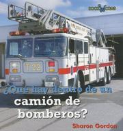 Cover of: Que Hay Dentro De Un Camion De Bomberos?/What's Inside a Fire Truck? (Bookworms) by Sharon Gordon
