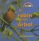 Cover of: El Robin En El Arbol/ the Robin in the Tree (Benchmark Rebus)