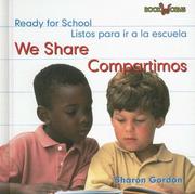 Cover of: We Share/compartimos by Sharon Gordon