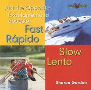 Cover of: Fast Slow /Rapido Lento: Just the Opposite (Bookworms)