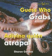 Cover of: Guess Who Grabs/ Adivina Quien Atrapa by Sharon Gordon
