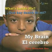 Cover of: What's Inside Me? My Brain/ Que Hay Dentro De Mi? El Cerebro: El Cerebro (Bookworms)