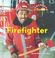 Cover of: Firefighter (Benchmark Rebus)