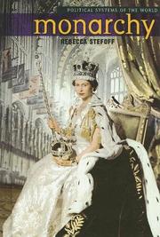 Cover of: Monarchy (Political Systems of the World) by Rebecca Stefoff