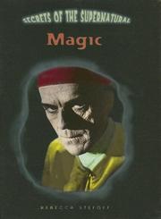 Cover of: Magic (Secrets of the Supernatural)