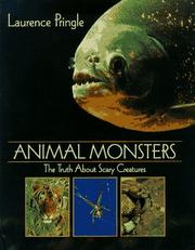 Cover of: Animal Monsters: The Truth About Scary Creatures