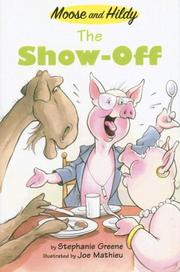 Cover of: The Show-Off (Moose and Hildy)