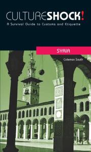 Cover of: Culture Shock! Syria (Culture Shock! Guides) by Coleman South, Coleman South