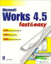 Cover of: Works 4.5 Fast & Easy