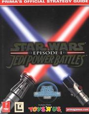 Cover of: Star Wars: Episode 1: Jedi Power Battles (Prima's Official Strategy Guide)