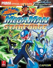 Cover of: Mega Man Star Force: Prima Official Game Guide (Prima Official Game Guides)