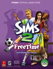 Cover of: The Sims 2 FreeTime: Prima Official Game Guide