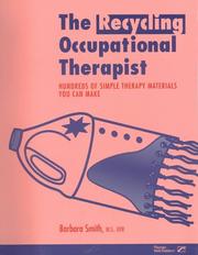 Cover of: The Recycling Occupational Therapist: Hundreds of Simple Therapy Materials You Can Make