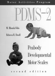 Cover of: Peabody Developmental Motor Scales, (Pdms-2) 5th Ed by M. Rhonda Folio, Rebecca R. Fewell