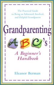 Cover of: Grandparenting ABCs: a beginner's handbook