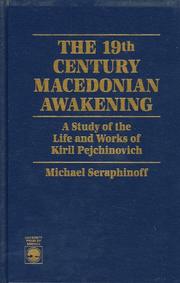 The 19th Century Macedonian Awakening by Michael Seraphinoff