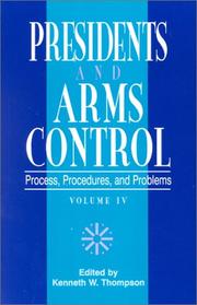 Cover of: Presidents and Arms Control, Volume 4