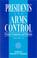 Cover of: Presidents and Arms Control, Volume 4