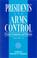 Cover of: Presidents and Arms Control, Volume 4