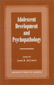 Cover of: Adolescent Development and Psychopathology by James B. McCarthy