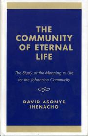 The Community of Eternal Life by David Asonye Ihenacho