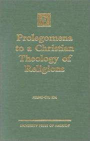 Cover of: Prolegomena to a Christian Theology of Religions | Heung-Gyu Kim