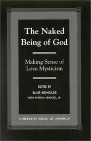 The Naked Being of God by Heinicke Jr Patricia