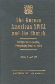 The Korean American YWCA and the church by Hwain Chang Lee