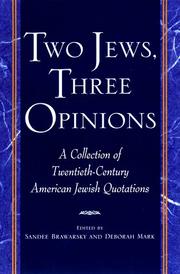 Cover of: Two Jews, three opinions by edited by Sandee Brawarsky and Deborah Mark.