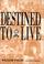 Cover of: Destined to Live