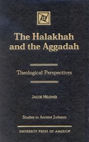 Cover of: The  Halakhah and the Aggadah