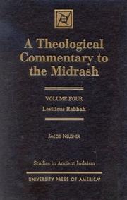 Cover of: A Theological Commentary to the Midrash by Jacob Neusner
