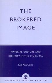 Cover of: The  Brokered Image by Kelli Ann Costa