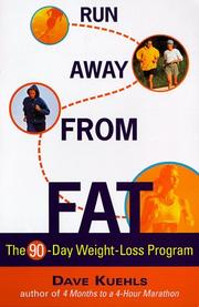 Run away from fat