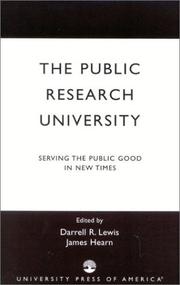 Cover of: The Public Research University; Serving the Public Good in New Times | Darrell R. Lewis
