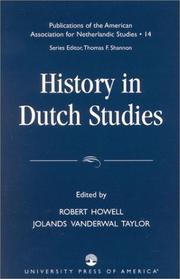 Cover of: History in Dutch Studies (Publications of the American Association for Netherlandic Studies)