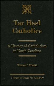 Cover of: Tar Heel Catholics by William F. Powers